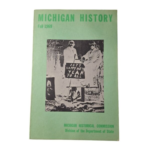Michigan History Fall 1969 Book Historical Commission Department of State Green - Picture 11 of 11